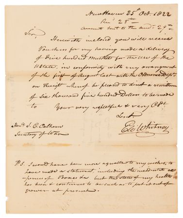 Lot #191 Eli Whitney Autograph Letter Signed to John C. Calhoun, Filling the Army's Order for 500 Muskets - Image 1