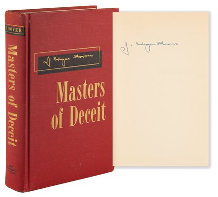 Lot #255 J. Edgar Hoover Signed Book - Masters of Deceit - Image 1