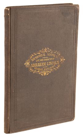 Lot #93 Abraham Lincoln: Memorial Address by George Bancroft Book - Image 1