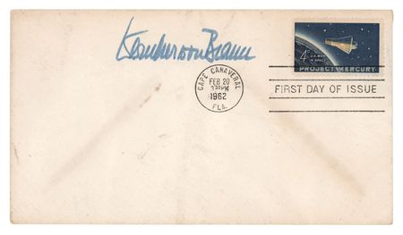Lot #6418 Wernher von Braun Signed FDC, Dating to the Launch of John Glenn?s Mercury-Atlas 6 Mission - Image 1
