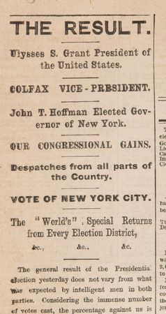 Lot #97 U. S. Grant: The World Newspaper from November 4, 1868 - Results of the 1868 United States Presidential Election - Image 2