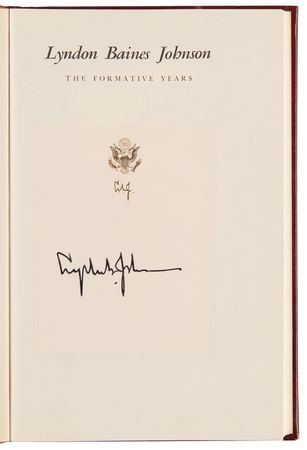 Lot #87 Lyndon B. Johnson Signed Book - The Formative Years - Image 4
