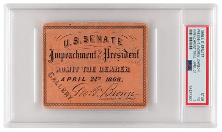 Lot #1025 Andrew Johnson Impeachment Trial Ticket