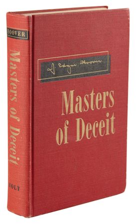 Lot #183 J. Edgar Hoover Signed Book - Masters of Deceit - Image 3