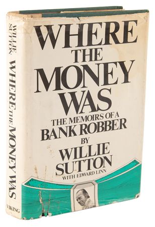 Lot #242 Willie Sutton Signed Book - Where the Money Was: The Memoirs of a Bank Robber - Image 3