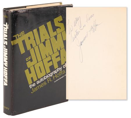 Lot #181 Jimmy Hoffa Signed Book - The Trials of Jimmy Hoffa - Image 1