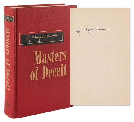 Lot #421 J. Edgar Hoover Signed Book - Masters of Deceit - Image 1