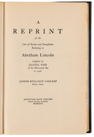 Lot #215 Abraham Lincoln: A Reprint of the List of Books and Pamphlets Relating to Abraham Lincoln Compiled by Daniel Fish (Ltd. Ed. #74/102) - Image 5