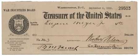 Lot #64 Woodrow Wilson Signed 'Dollar-a-Year Man' Check as President to Eugene Meyer for His 