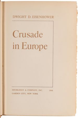 Lot #4005 Dwight D. Eisenhower Signed Ltd. First Edition of Crusade in Europe, Presented to His Future Army Chief of Staff, Maxwell D. Taylor - Image 5
