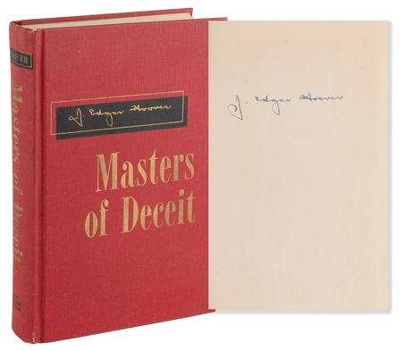 Lot #271 J. Edgar Hoover Signed Book - Masters of Deceit - Image 1