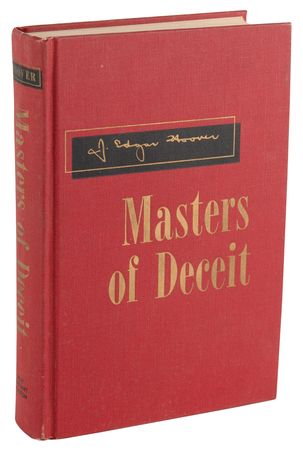 Lot #271 J. Edgar Hoover Signed Book - Masters of Deceit - Image 3