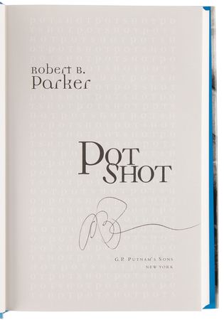 Lot #463 Robert B. Parker Signed Book - Potshot - Image 4