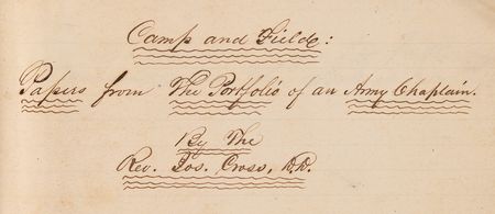 Lot #38 The Confederate Memoirs of Chaplain Joseph Cross - Original Manuscript for the ?First Book? of His Remarkable Civil War Narrative, ?Camp and Field? - Opining on the Emancipation Proclamation and ?Tyrant? Abraham Lincoln - Image 5