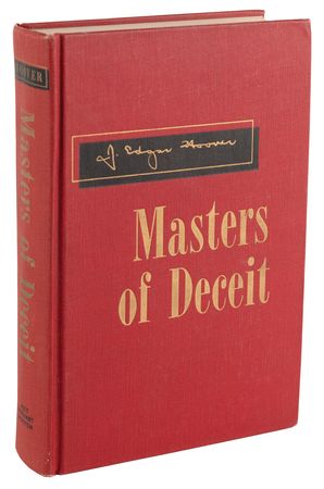 Lot #353 J. Edgar Hoover Signed Book - Masters of Deceit - Image 3