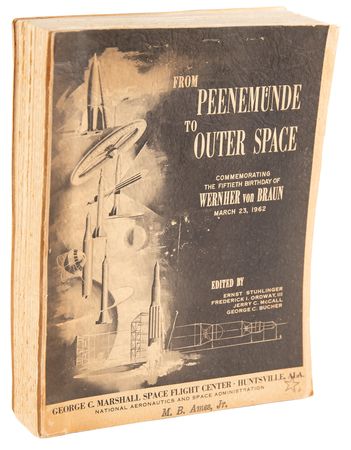 Lot #7450 Wernher von Braun Rare 50th Birthday Book -  From Peenemunde to Outer Space: Commemorating the Fiftieth Birthday of Wernher von Braun - Image 1