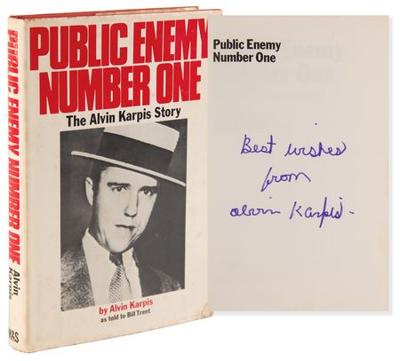 Lot #295 Alvin Karpis Signed Book - Public Enemy Number One - Image 1