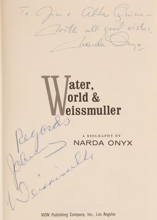Lot #848 Johnny Weissmuller Signed Book - Water, World & Weissmuller - Image 2