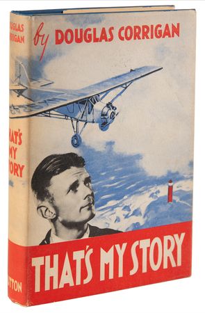 Lot #396 Douglas 'Wrong Way' Corrigan Signed Book - That's My Story - Image 3