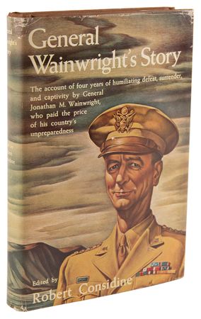 Lot #559 Jonathan M. Wainwright Signed Book - General Wainwright's Story - Image 3