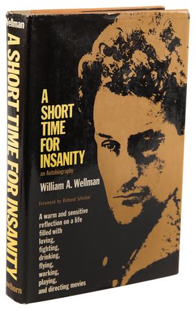 Lot #927 William Wellman Signed Book - A Short Time for Insanity - Image 3