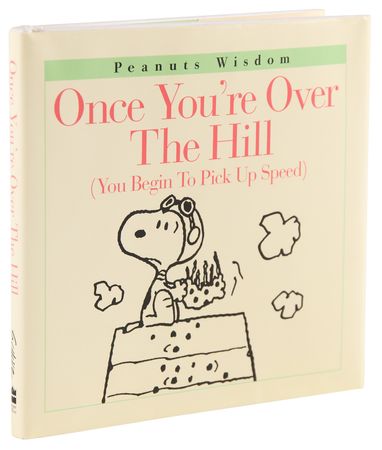 Lot #694 Charles Schulz Signed Book - Once You're Over The Hill - Image 3