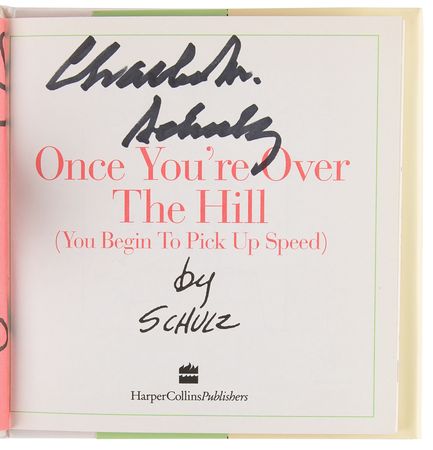 Lot #694 Charles Schulz Signed Book - Once You're Over The Hill - Image 4