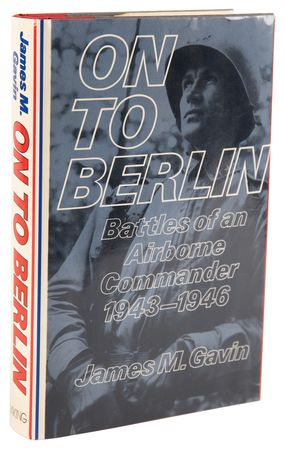 Lot #493 James M. Gavin Signed Book - On to Berlin - Image 3
