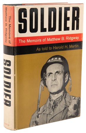 Lot #534 Matthew Ridgway Signed Book - Soldier: The Memoirs of Matthew B. Ridgway - Image 3