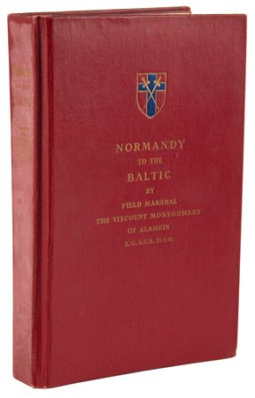 Lot #519 Montgomery of Alamein Signed Book - Normandy to the Baltic - Image 3