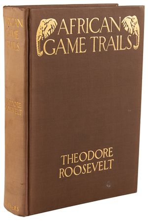 Lot #117 Theodore Roosevelt Signed Book - African Game Trails, Presented to an American Conservationist - Image 3
