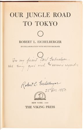 Lot #473 Robert Eichelberger Signed Book - Our Jungle Road to Tokyo - Image 4
