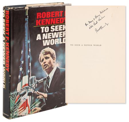 Lot #288 Robert F. Kennedy Signed Book - To Seek a Newer World - Image 1