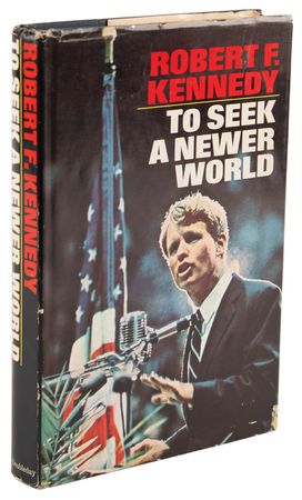 Lot #288 Robert F. Kennedy Signed Book - To Seek a Newer World - Image 3