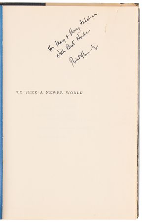 Lot #288 Robert F. Kennedy Signed Book - To Seek a Newer World - Image 4