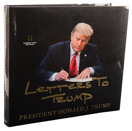 Lot #135 Donald Trump Signed Book - Letters to Trump - Huge Signature - Image 3