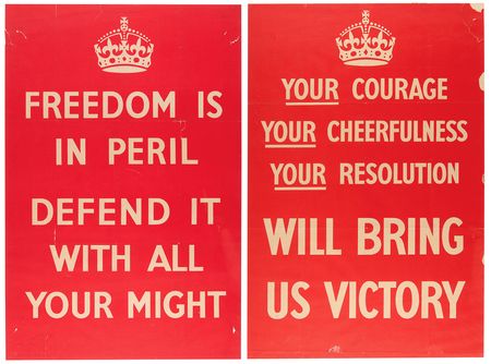 Lot #412 World War II 'Freedom Is In Peril' and 'Your Courage Will Bring Us Victory' Rare British Propaganda Posters (Large) - Image 1