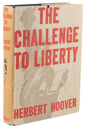 Lot #69 Herbert Hoover Signed Book - The Challenge to Liberty - Image 3