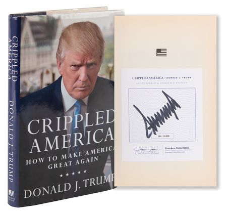 Lot #120 Donald Trump Signed Book - Crippled America (Ltd. Ed. #184/10000) - Image 1