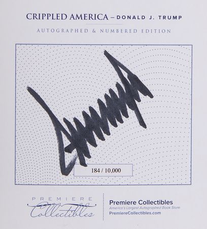 Lot #120 Donald Trump Signed Book - Crippled America (Ltd. Ed. #184/10000) - Image 2