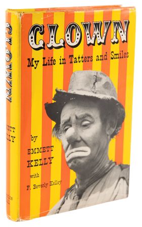 Lot #710 Emmett Kelly Signed Book - Clown: My Life in Tatters and Smiles - Image 3
