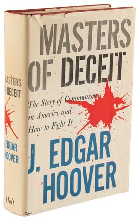 Lot #216 J. Edgar Hoover Signed Book - Masters of Deceit - Image 3