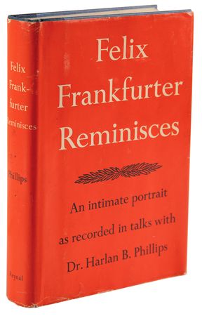 Lot #205 Felix Frankfurter Signed Book - Reminisces - Image 3