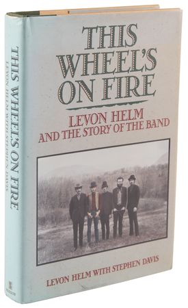 Lot #539 The Band: Levon Helm Signed Book - This Wheel's on Fire - Image 3