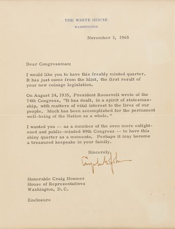 Lot #77 Lyndon B. Johnson Typed Letter Signed as President with Gift 1965 Quarter to a California Congressman - Image 2