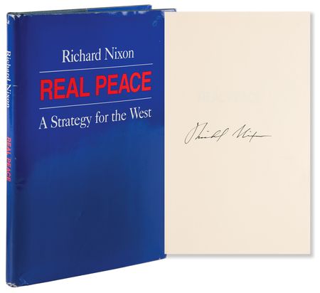 Lot #91 Richard Nixon Signed Book - Real Peace: A Strategy for the West - Image 1