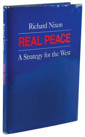 Lot #91 Richard Nixon Signed Book - Real Peace: A Strategy for the West - Image 3