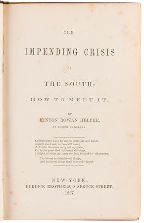 Lot #177 Abolition: The Impending Crisis of the South by Hinton R. Helper - One of the Most Important Anti-Slavery Books of the 1850s - Image 2