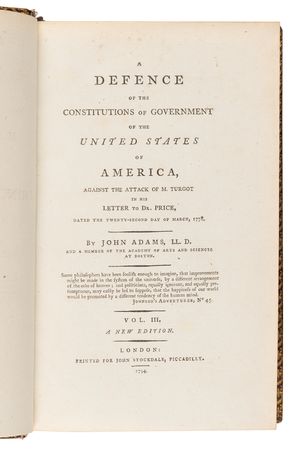 Lot #36 John Adams: History of the Principal Republics in the World - A Defence of the Constitutions of the Government of the United States (Vols. I?III) - Image 4