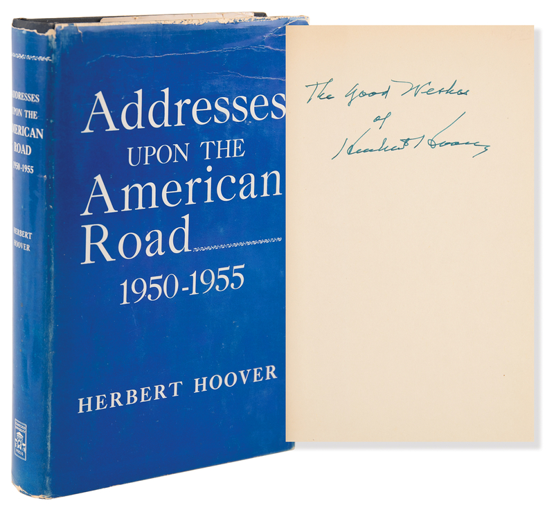 Lot 66 Herbert Hoover Signed Book - Addresses Upon the American Road, 1950–1955